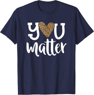 You Matter Leopard Print Teacher Kind Counselor Kindness T-Shirt - T-Shirt | Navy