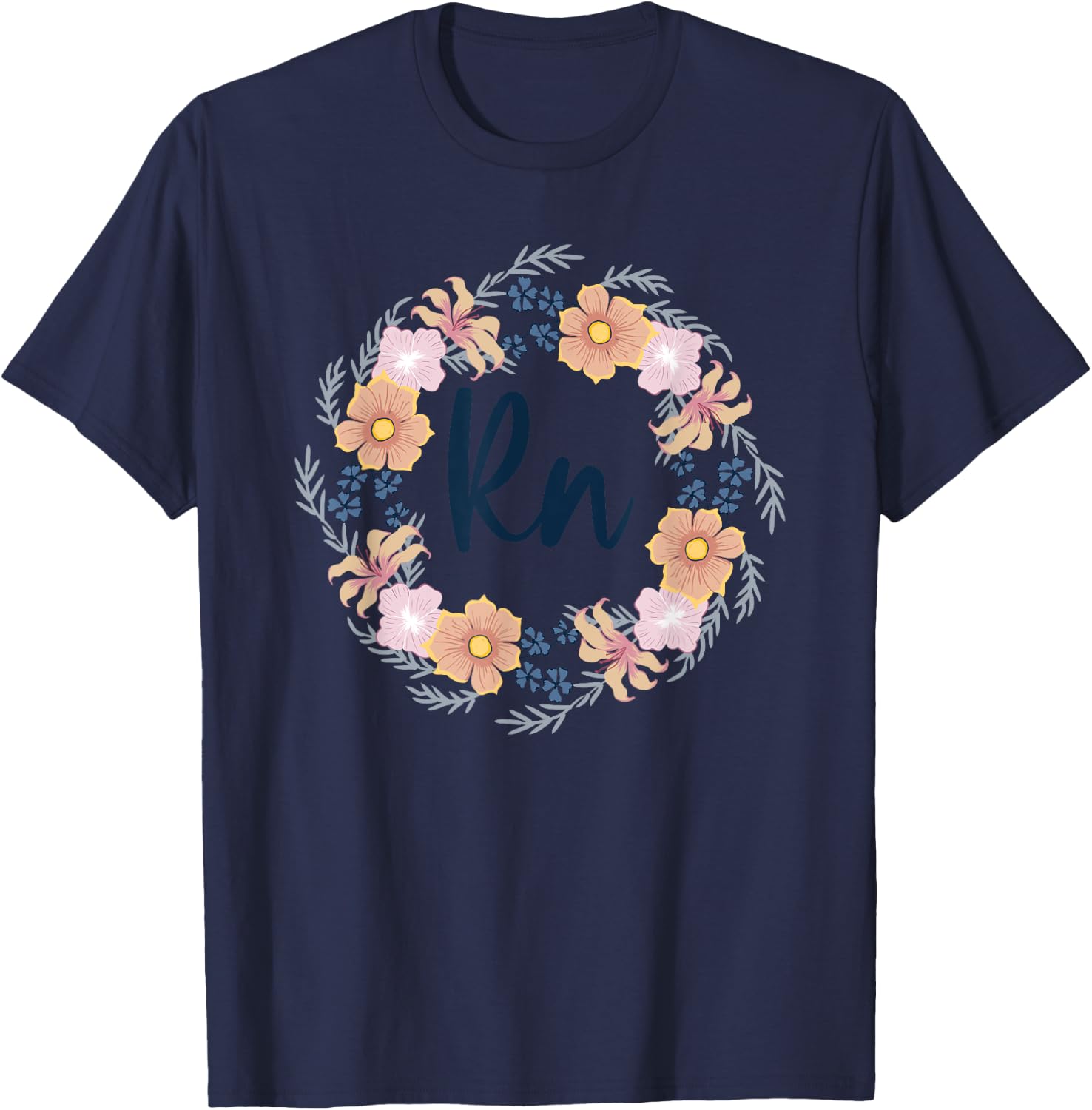 RN Floral Frame Registered Nurse Healthcare Nursing Gift T-Shirt - T-Shirt | Navy