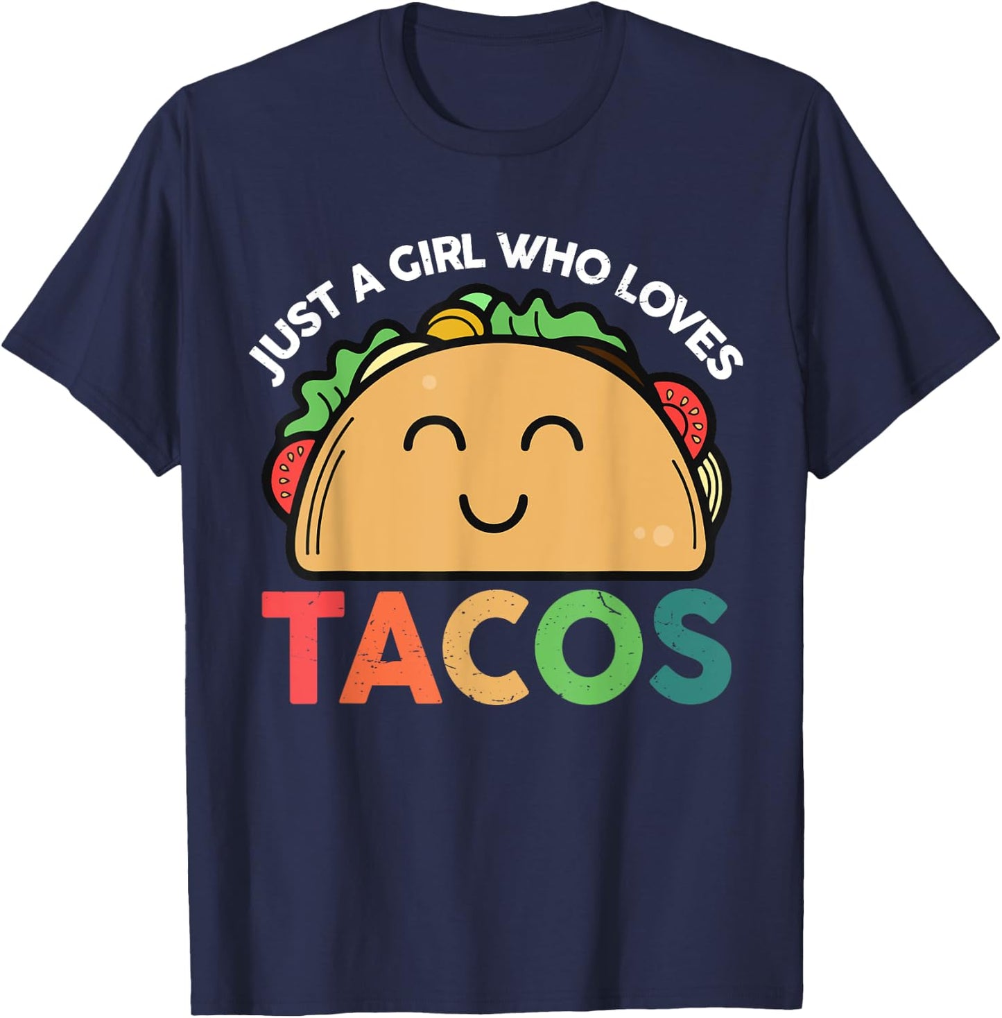 Taco-Shirt Just a girl who loves Tacos Women Girls T-Shirt - T-Shirt | Navy