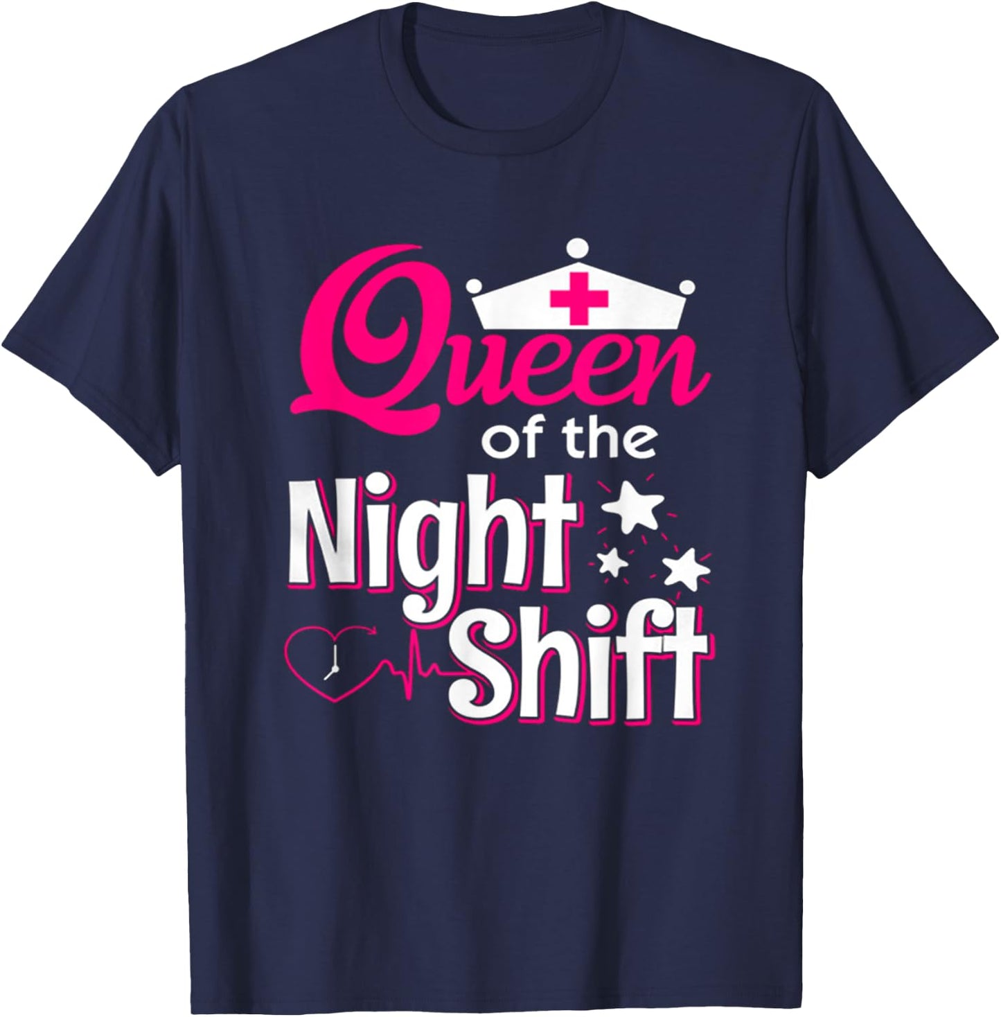 Hot Trend Shirt Queen Of The Night Shift Nurse T-Shirt - T-Shirt | Navy