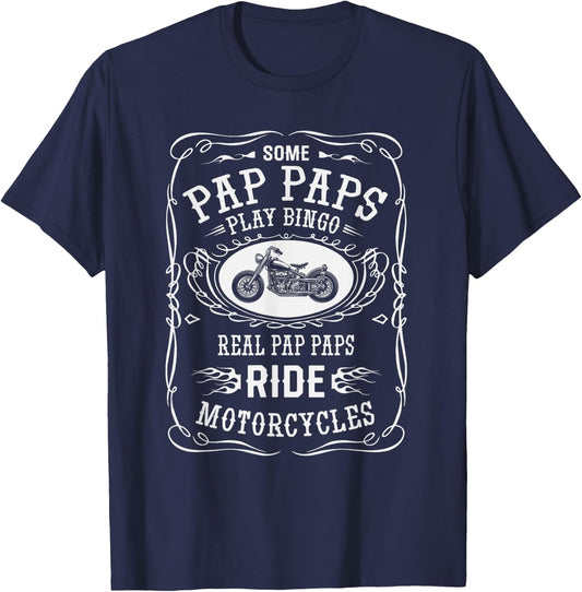 pap pap Some Play Bingo, I ride Motorcycle Biker T-Shirt - T-Shirt | Navy