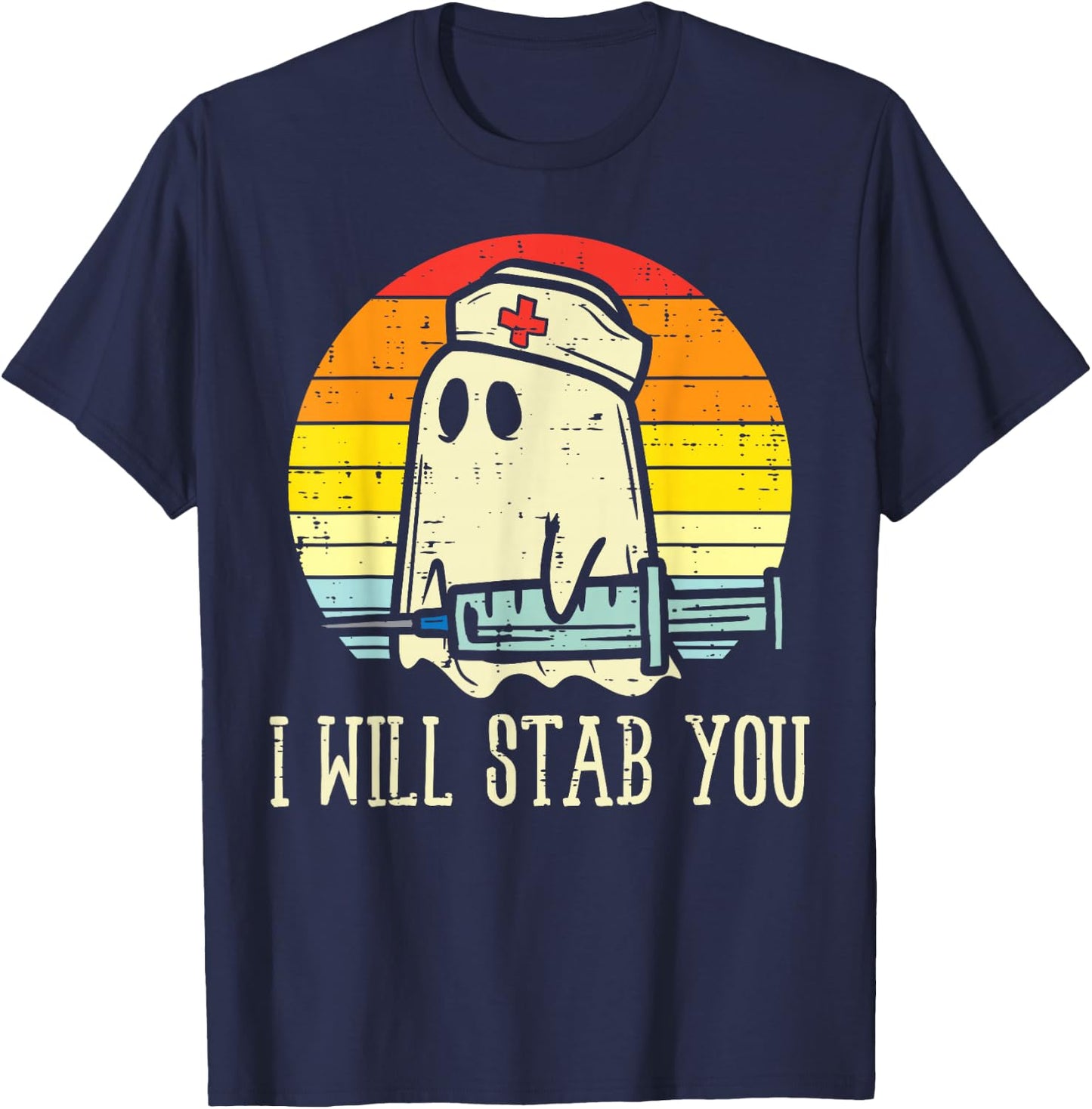 I Will Stab You Ghost Nurse Retro Funny Halloween For Nurses T-Shirt - T-Shirt | Navy
