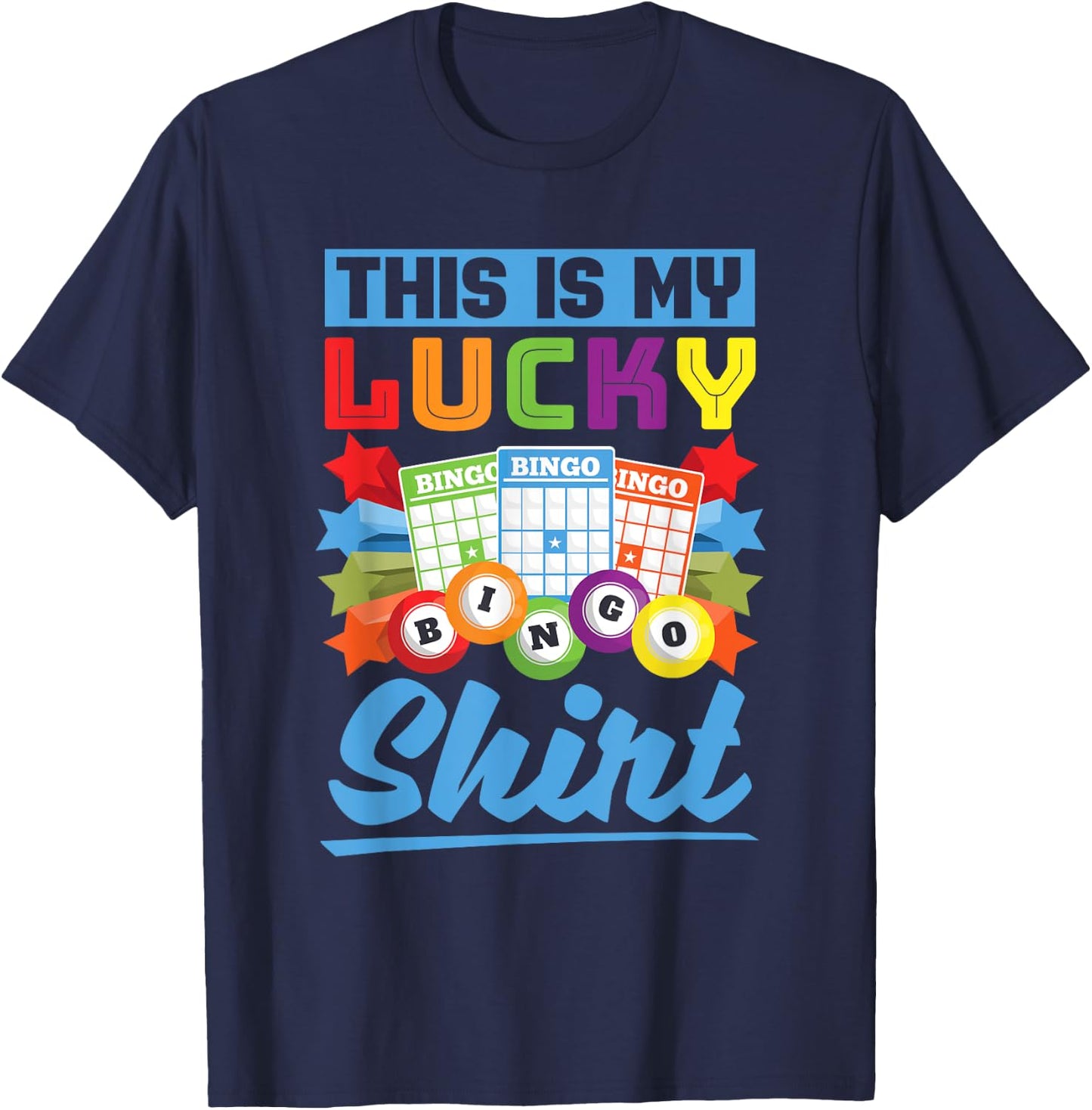 This Is My Lucky Bingo Shirt Bingo Player Funny Bingo T-Shirt - T-Shirt | Navy