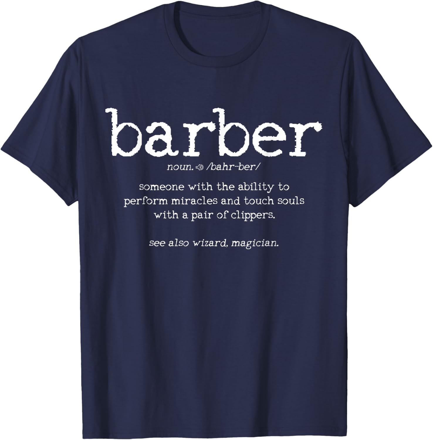 Barber Hairdresser Hairdresser Funny Gift T-Shirt - T-Shirt | Navy