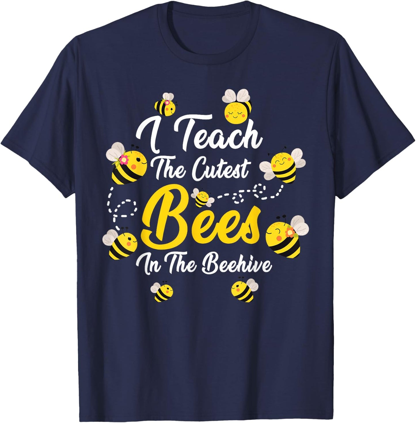 Cute I Teach The Cutest Bees In The Beehive Teacher's Day Women Kids T-Shirt - T-Shirt | Navy