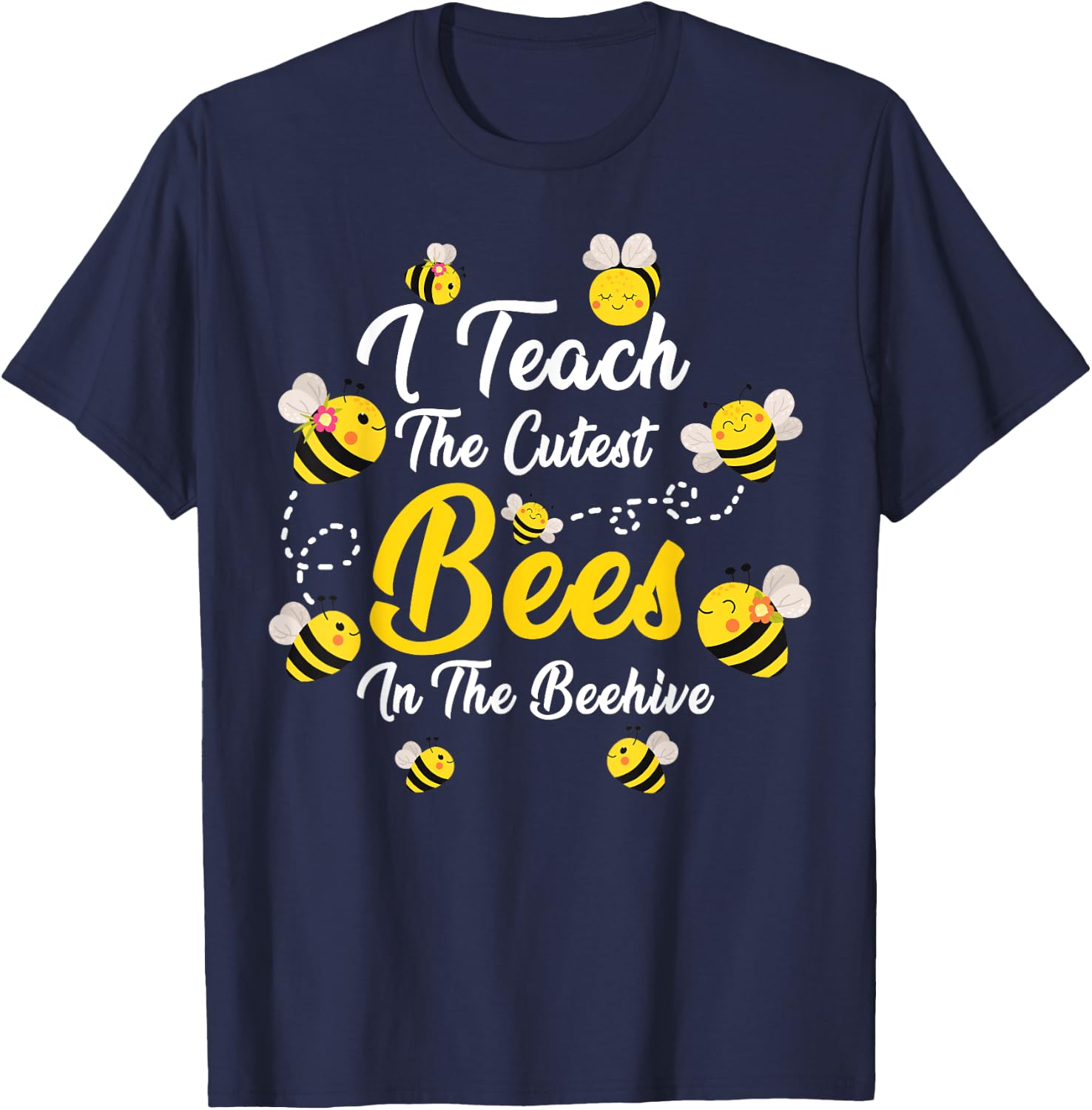 Cute I Teach The Cutest Bees In The Beehive Teacher's Day Women Kids T-Shirt - T-Shirt | Navy