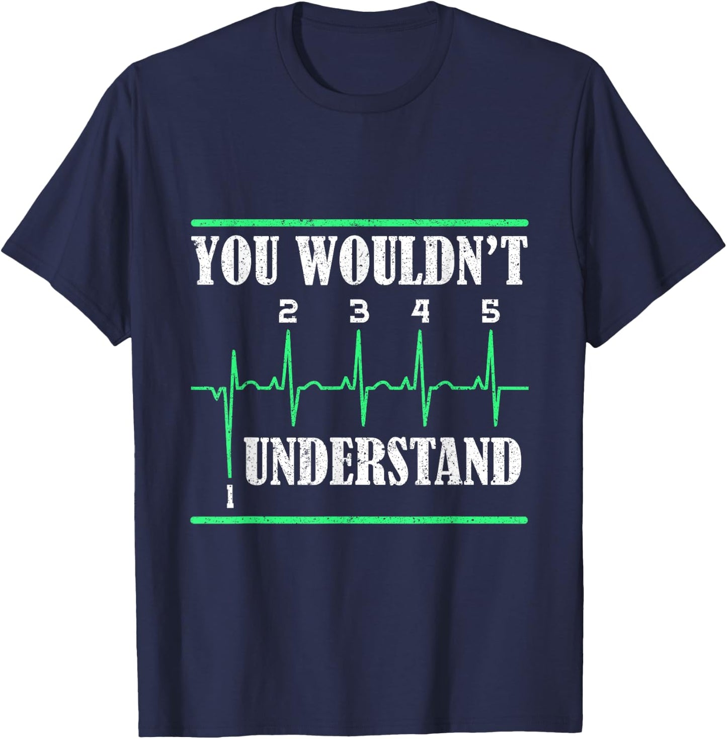 12345 You Wouldn'T Understand Motorcyclist T-Shirt - T-Shirt | Navy