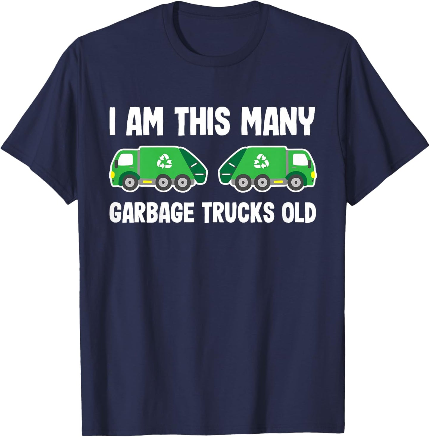 Im This Many Garbage Trucks Old 2 Years Trash Garbage Truck T-Shirt - T-Shirt | Navy
