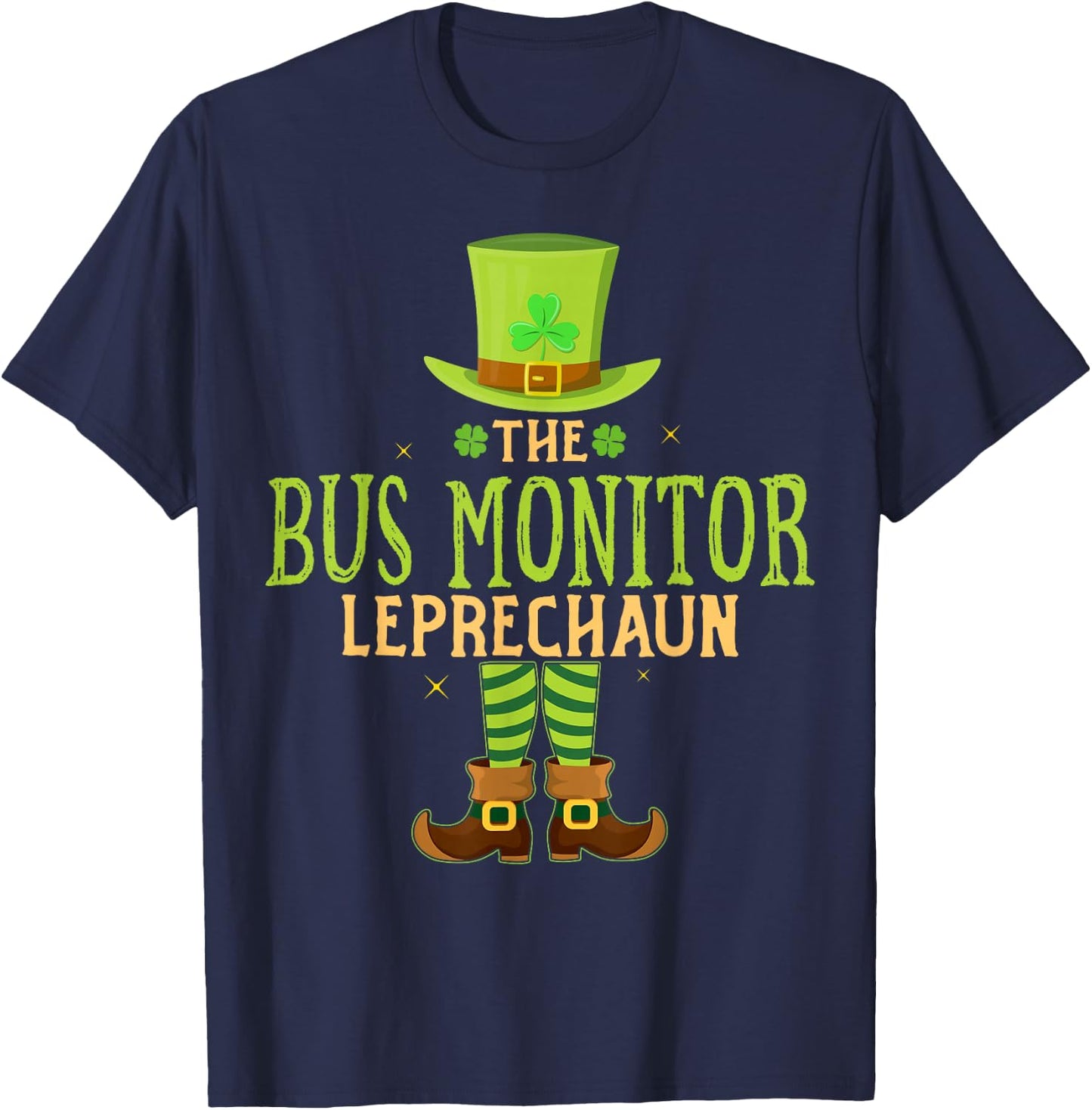 The Bus Monitor Leprechaun Funny Matching St Patricks Day T-Shirt - T-Shirt | Navy
