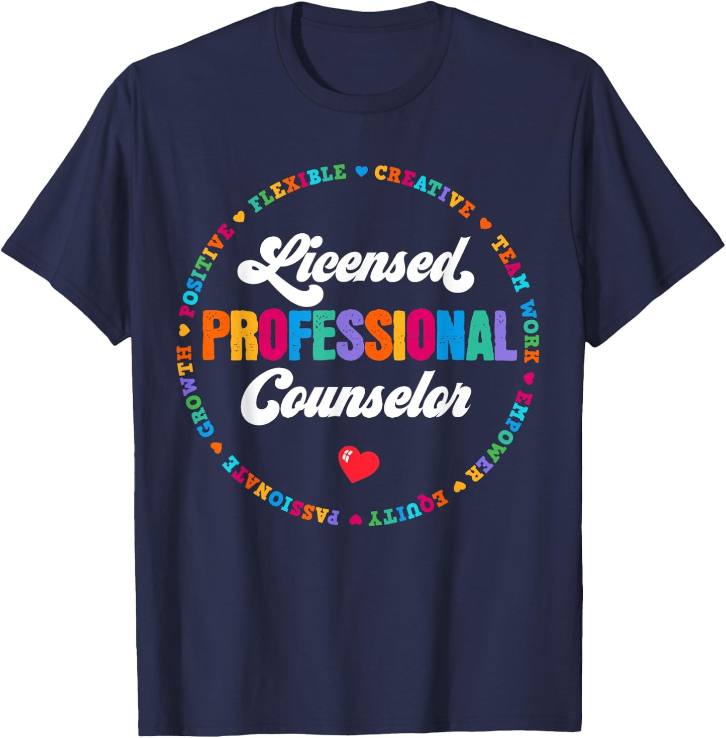 LPC Licensed Professional Counselor School Counseling Office T-Shirt - T-Shirt | Navy