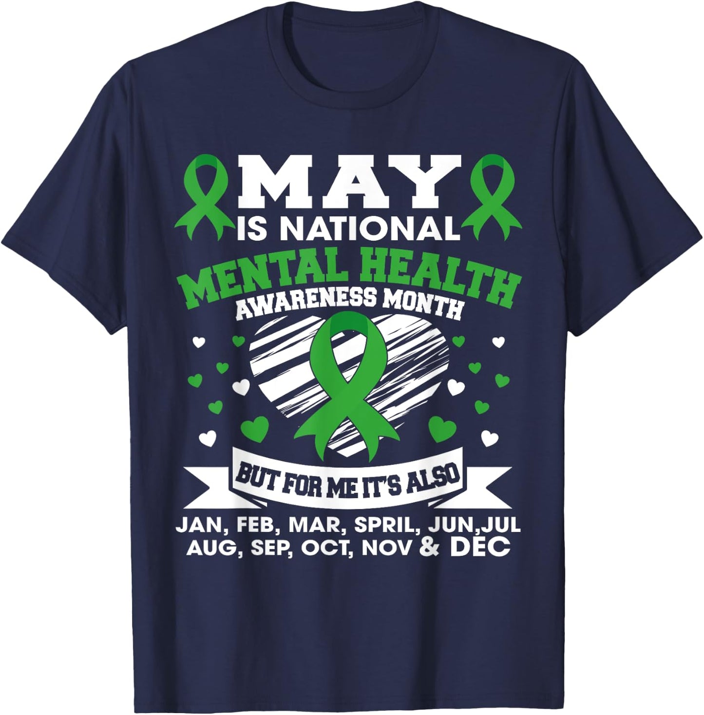 May Is National Mental Health Awareness Month Green Ribbon T-Shirt - T-Shirt | Navy