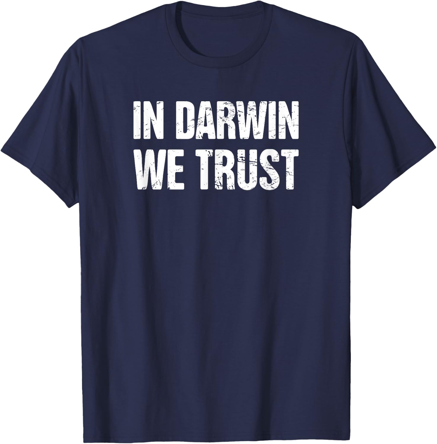 Theory of Evolution / Funny Atheism & Charles Darwin T-Shirt - T-Shirt | Navy