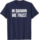 Theory of Evolution / Funny Atheism & Charles Darwin T-Shirt - T-Shirt | Navy