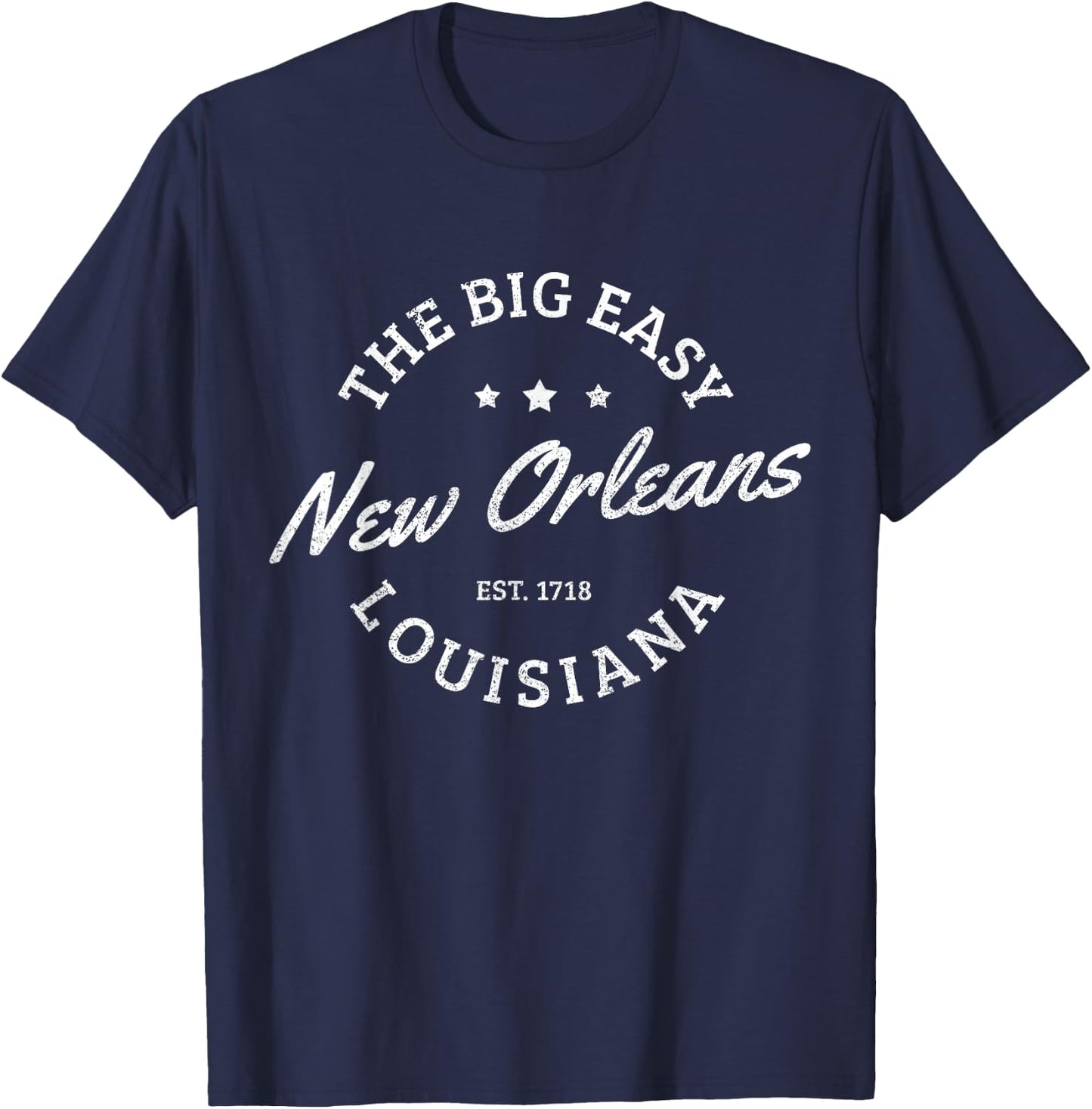 New Orleans Est. 1718 The Big Easy Louisiana Souvenir T-Shirt - T-Shirt | Navy