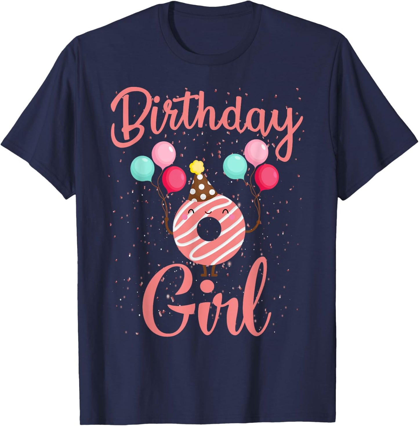 Birthday Girl Donut-Funny Matching Birthday Girl Party T-Shirt - T-Shirt | Navy