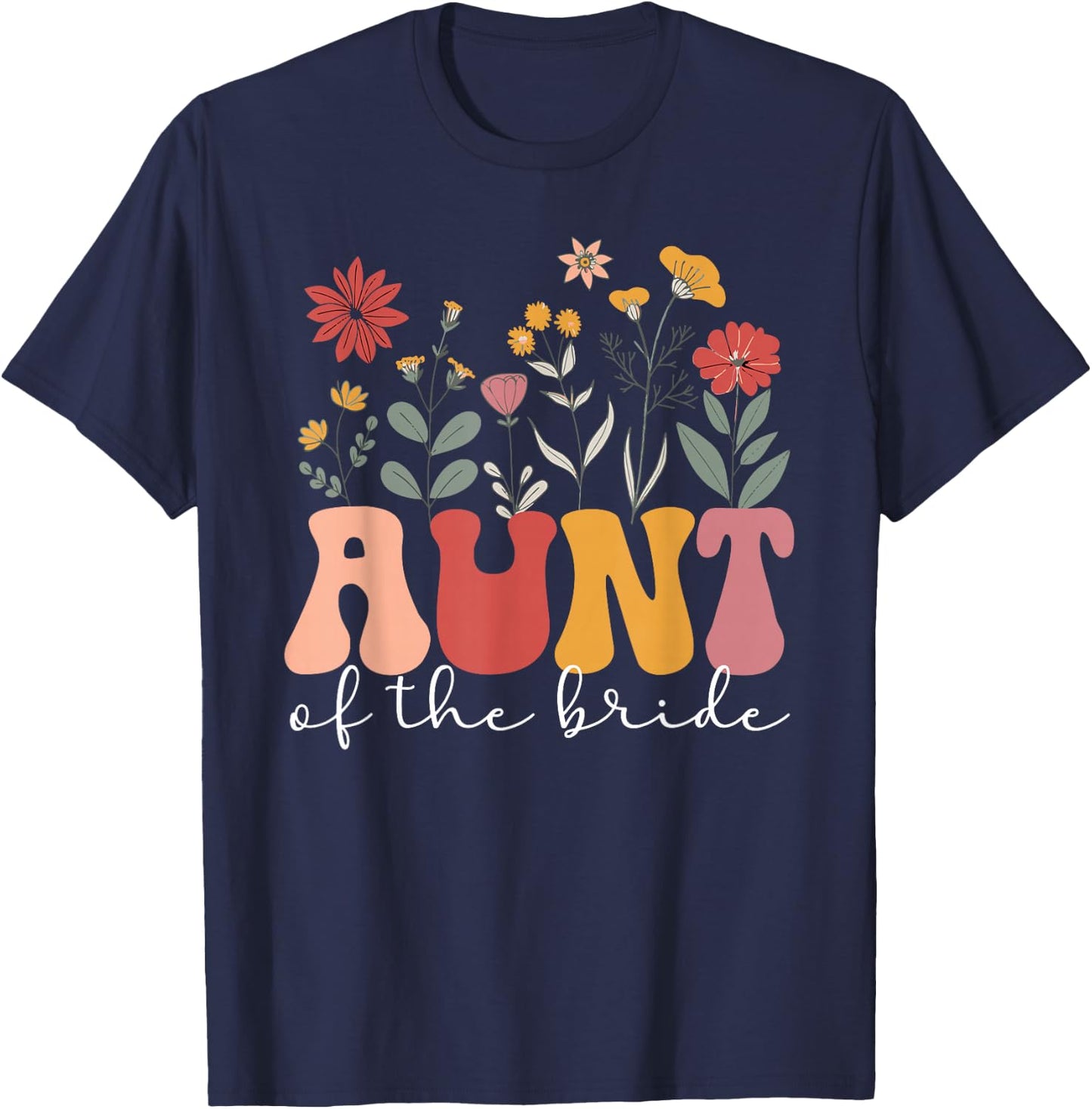 Aunt of The Bride Aunt Groovy Auntie of The Bride T-Shirt - T-Shirt | Navy