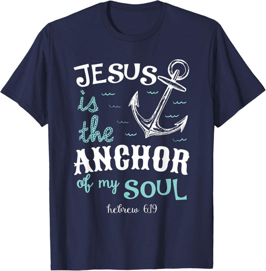 Jesus is the anchor of my soul T-Shirt - T-Shirt | Navy