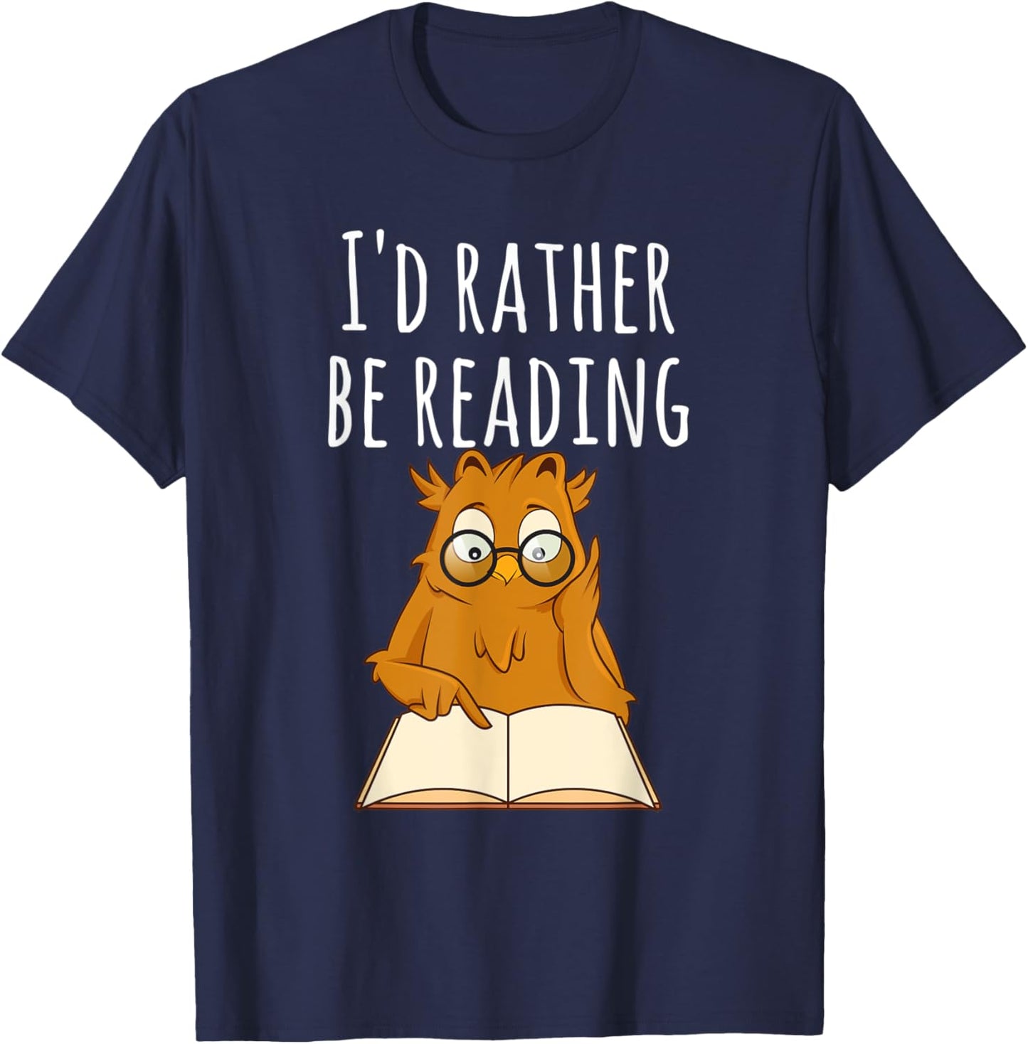 I'd Rather Be Reading Shirt Bookworm Shirts & Men T-Shirt - T-Shirt | Navy