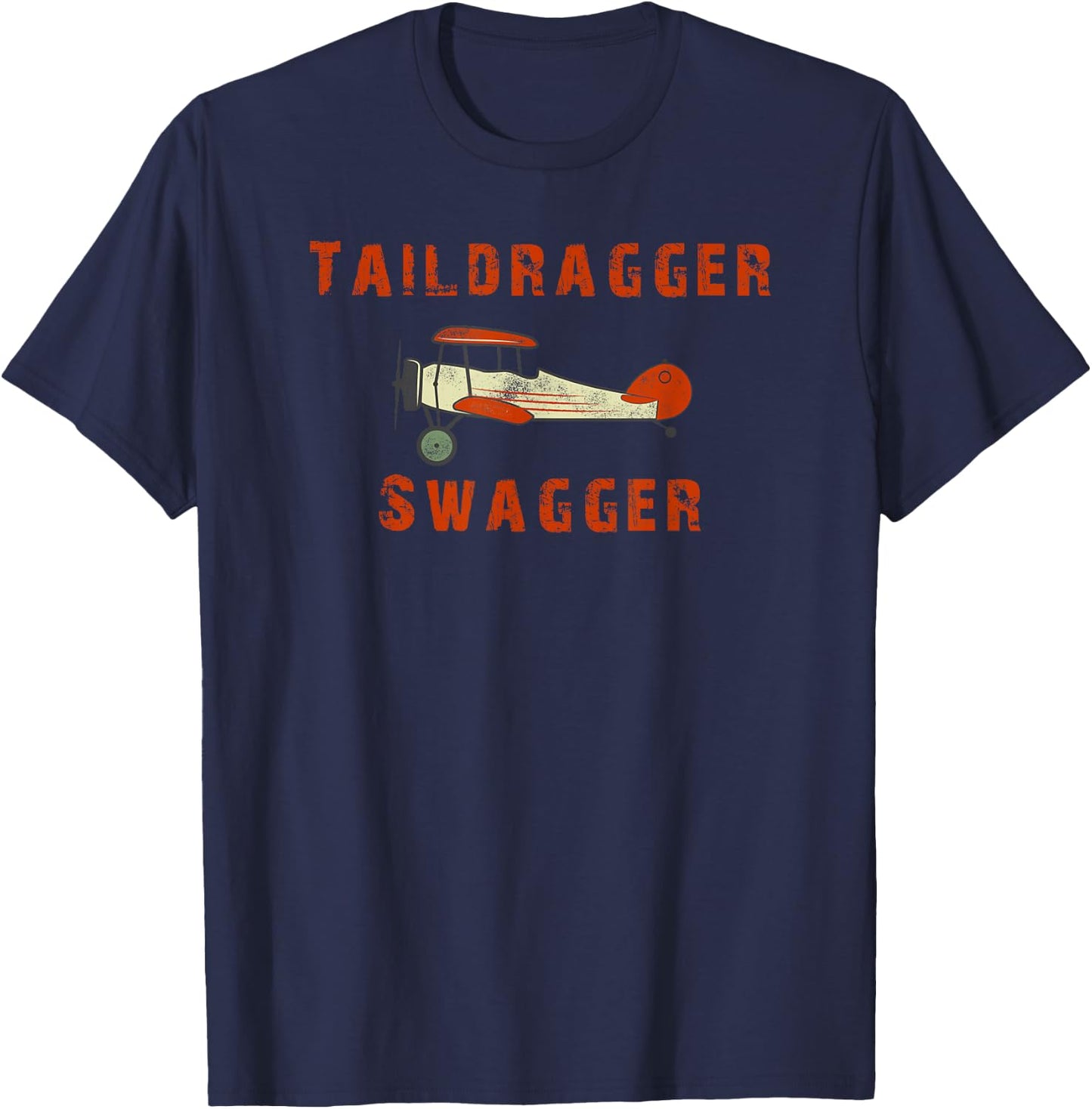 Aviation Funny Pilot Tail dragger Tailwheel T-Shirt - T-Shirt | Navy