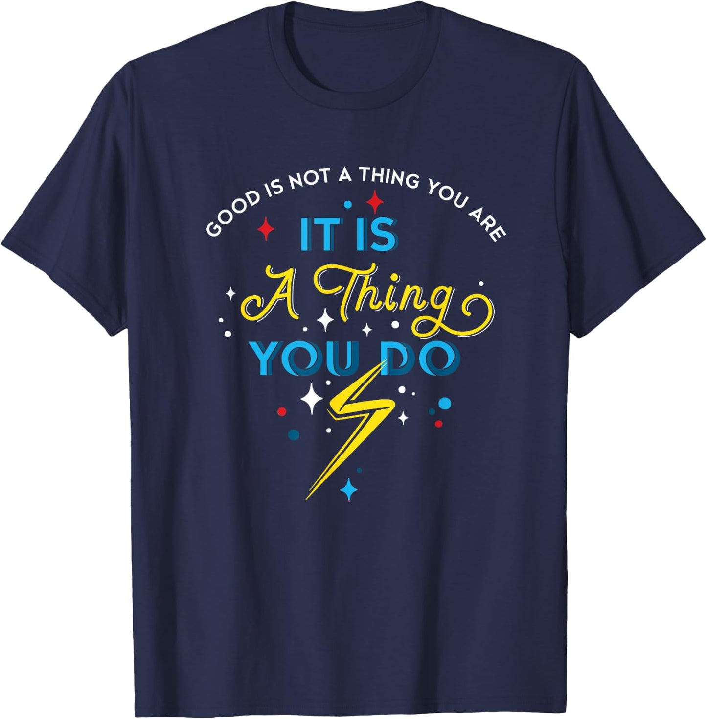 Marvel Studios’ Ms. Marvel Good Is Not A Thing You Are T-Shirt - T-Shirt | Navy