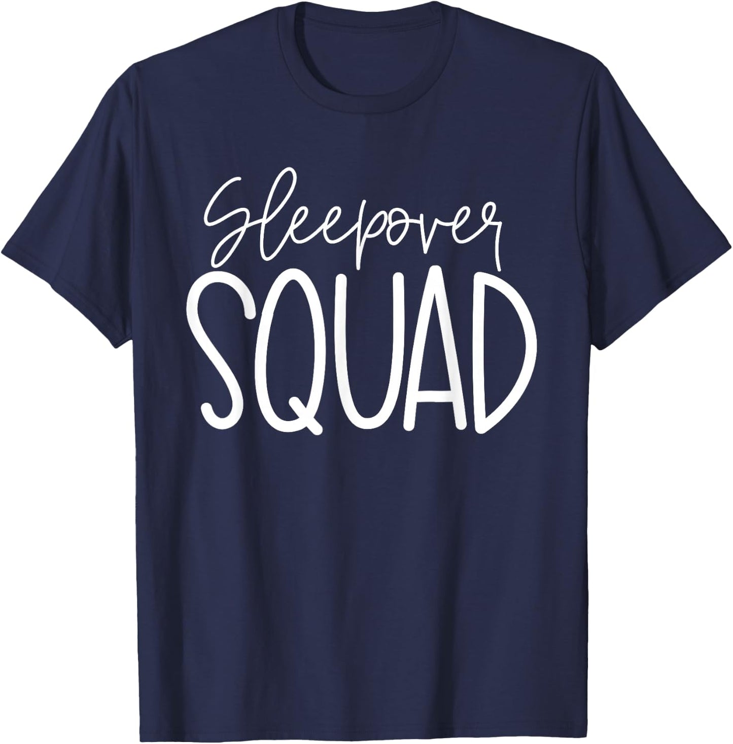 Sleepover Squad Slumber Party Crew Pajama BFF Bestie T-Shirt - T-Shirt | Navy