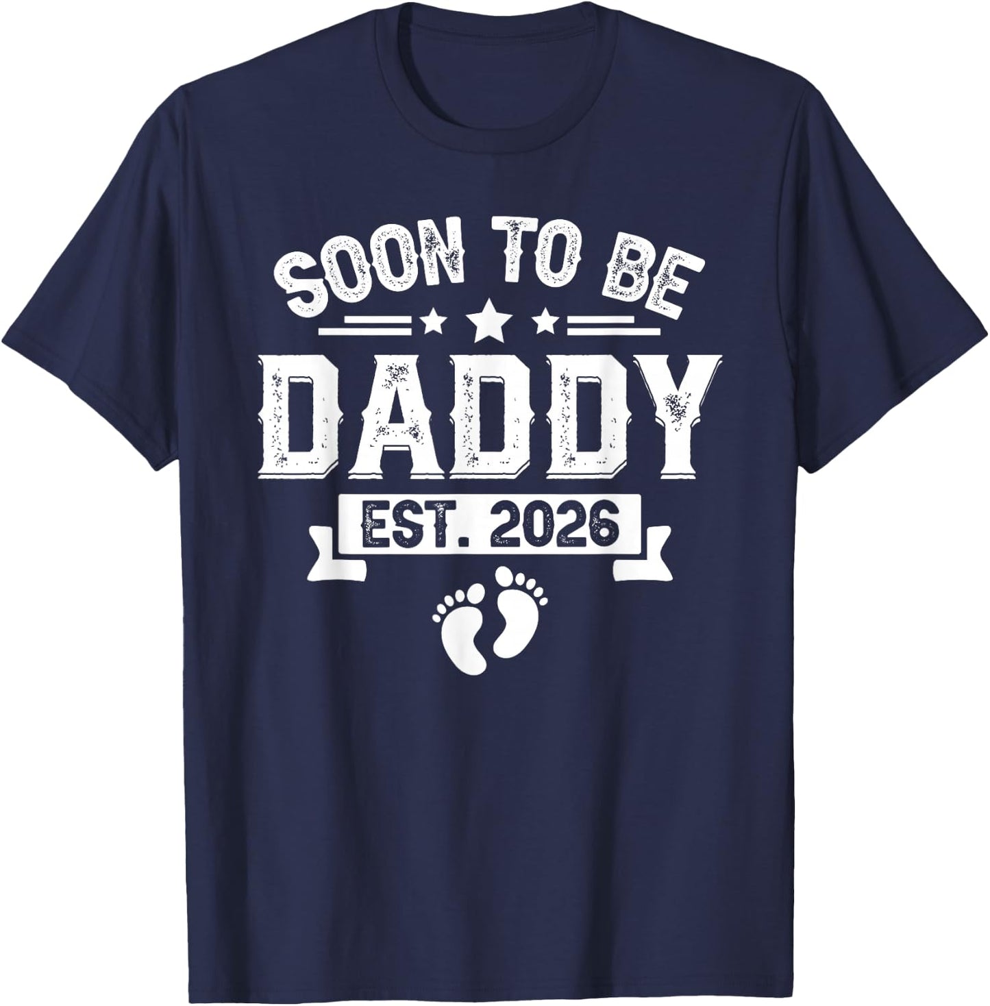 Soon to be Daddy est. 2026 Father's Day First Time New Dad T-Shirt - T-Shirt | Navy