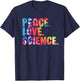 Peace Love Science Funny Awesome Tie Dye T-Shirt - T-Shirt | Navy