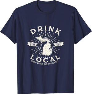 Drink Local Beer Brewery Michigan Support shirt T-Shirt - T-Shirt | Navy