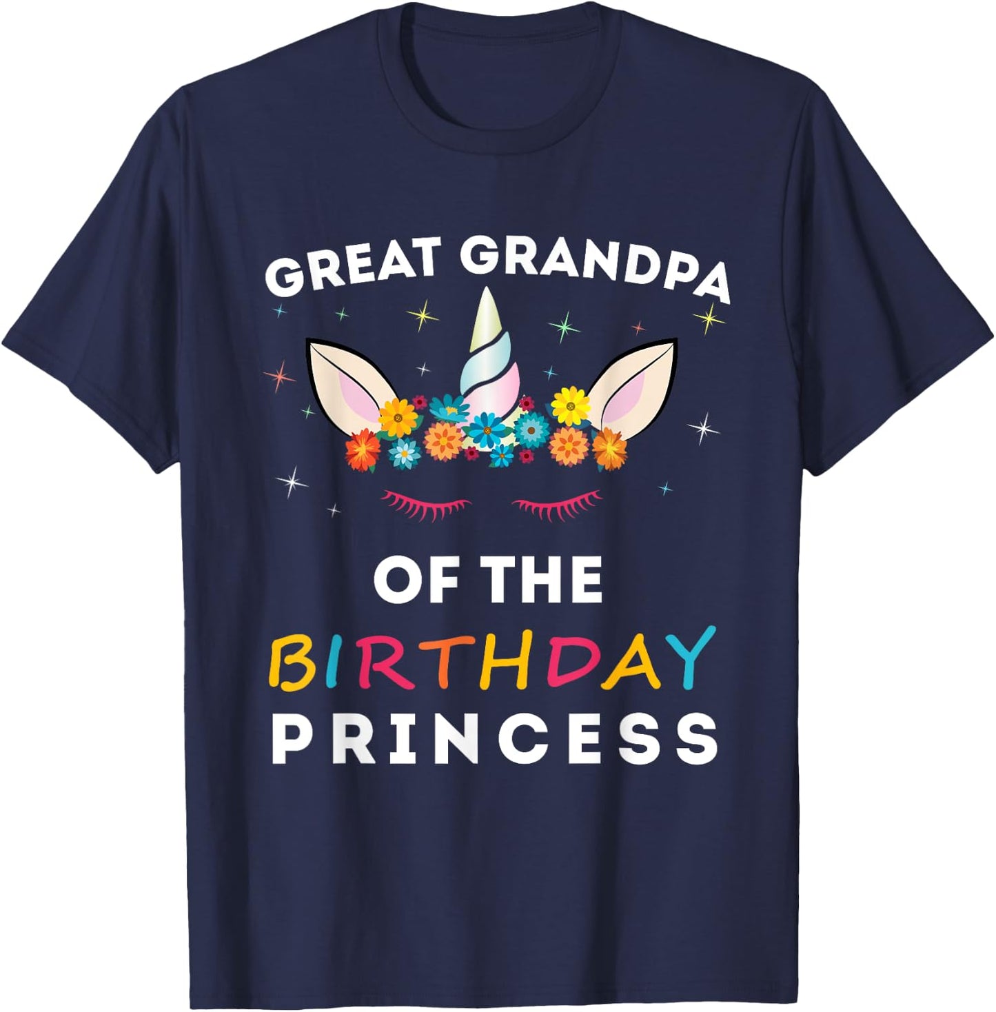 Unicorn great-grandpa of the Birthday Princess Girl Unicorn T-Shirt - T-Shirt | Navy