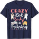 Crazy Cat Lady in Training Women Girls Kitty Cats T-Shirt - T-Shirt | Navy