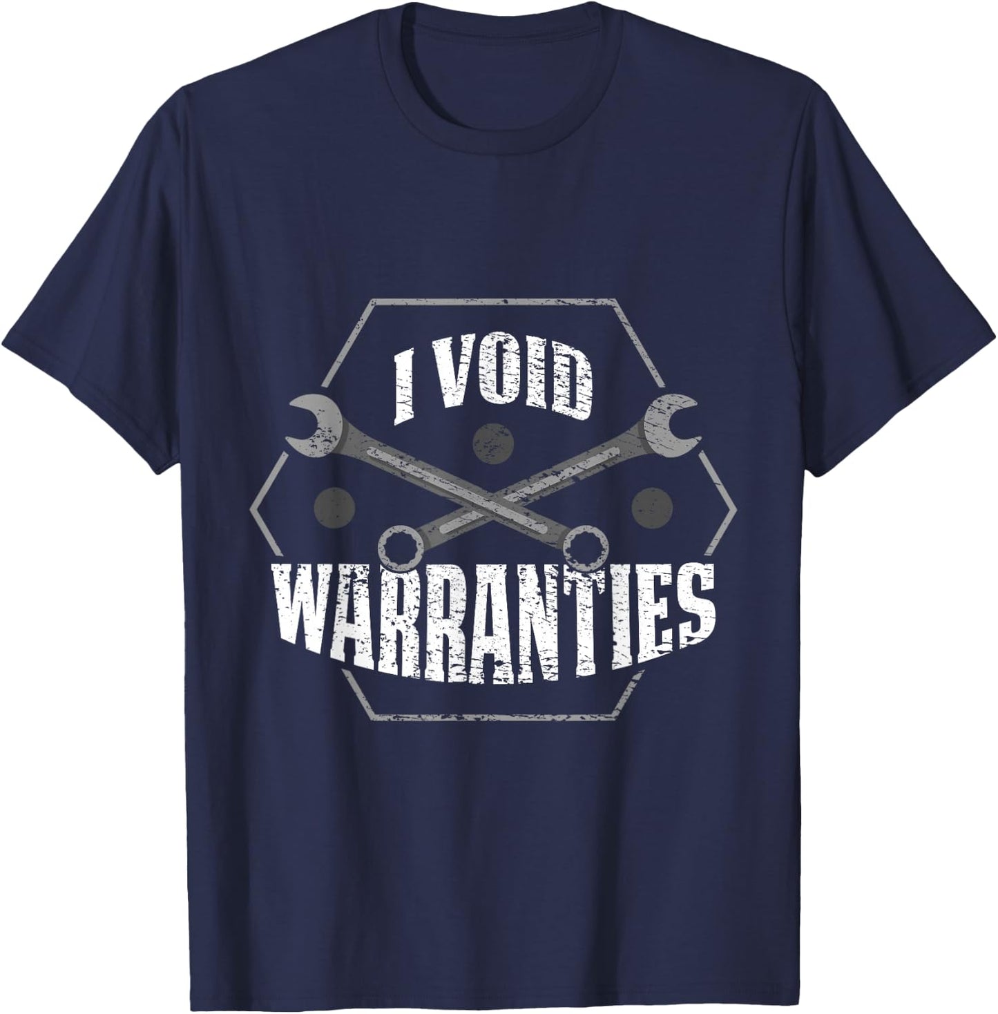 I Void Warranties T-Shirt - T-Shirt | Navy