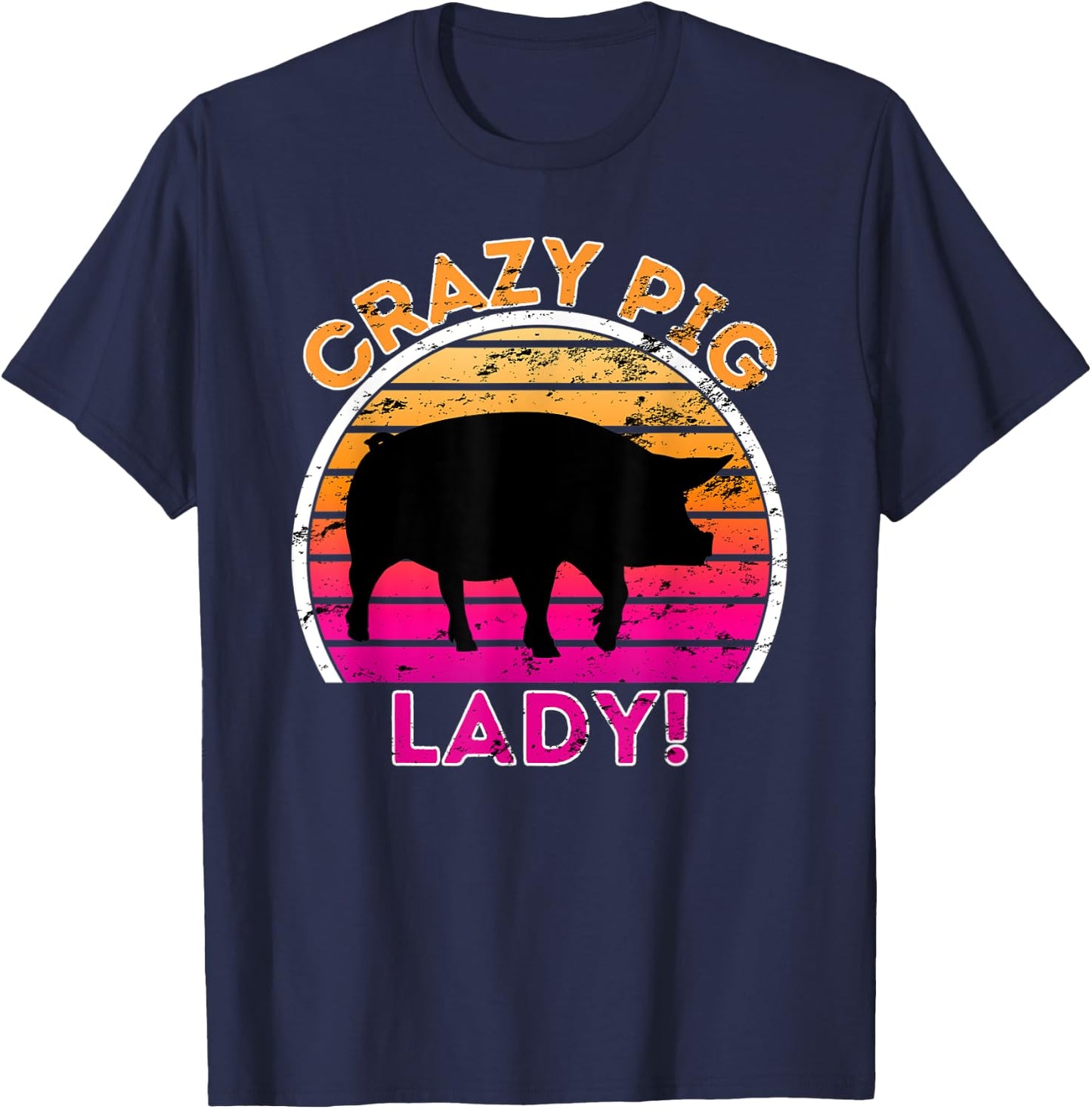 Crazy Pig Lady - Funny Retro Pig T-Shirt - T-Shirt | Navy