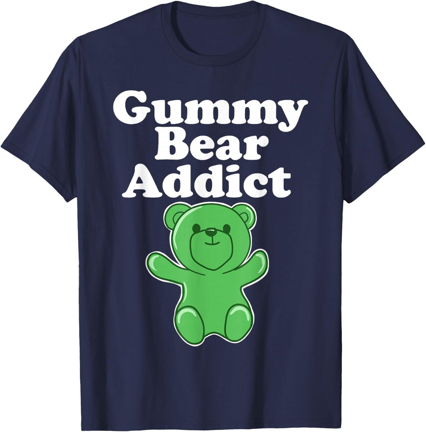 Gummy Bear Lover funny Gummy Bear Addict T-Shirt - T-Shirt | Navy
