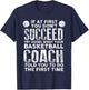 Funny Basketball Coaching Art Women Basketball Game T-Shirt - T-Shirt | Navy