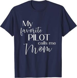 My Favorite Pilot Calls Me Mom Airplane Cute Mother T-Shirt - T-Shirt | Navy