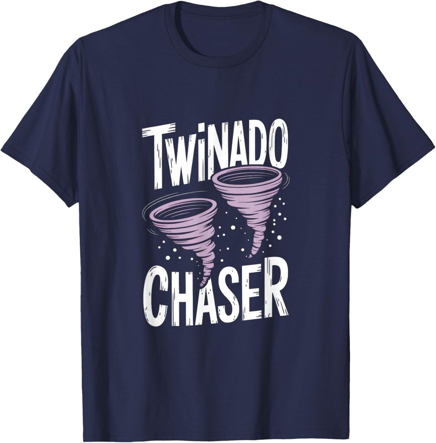 Twinado Chaser - Twinado Chaser Funny Dad Twin T-Shirt - T-Shirt | Navy