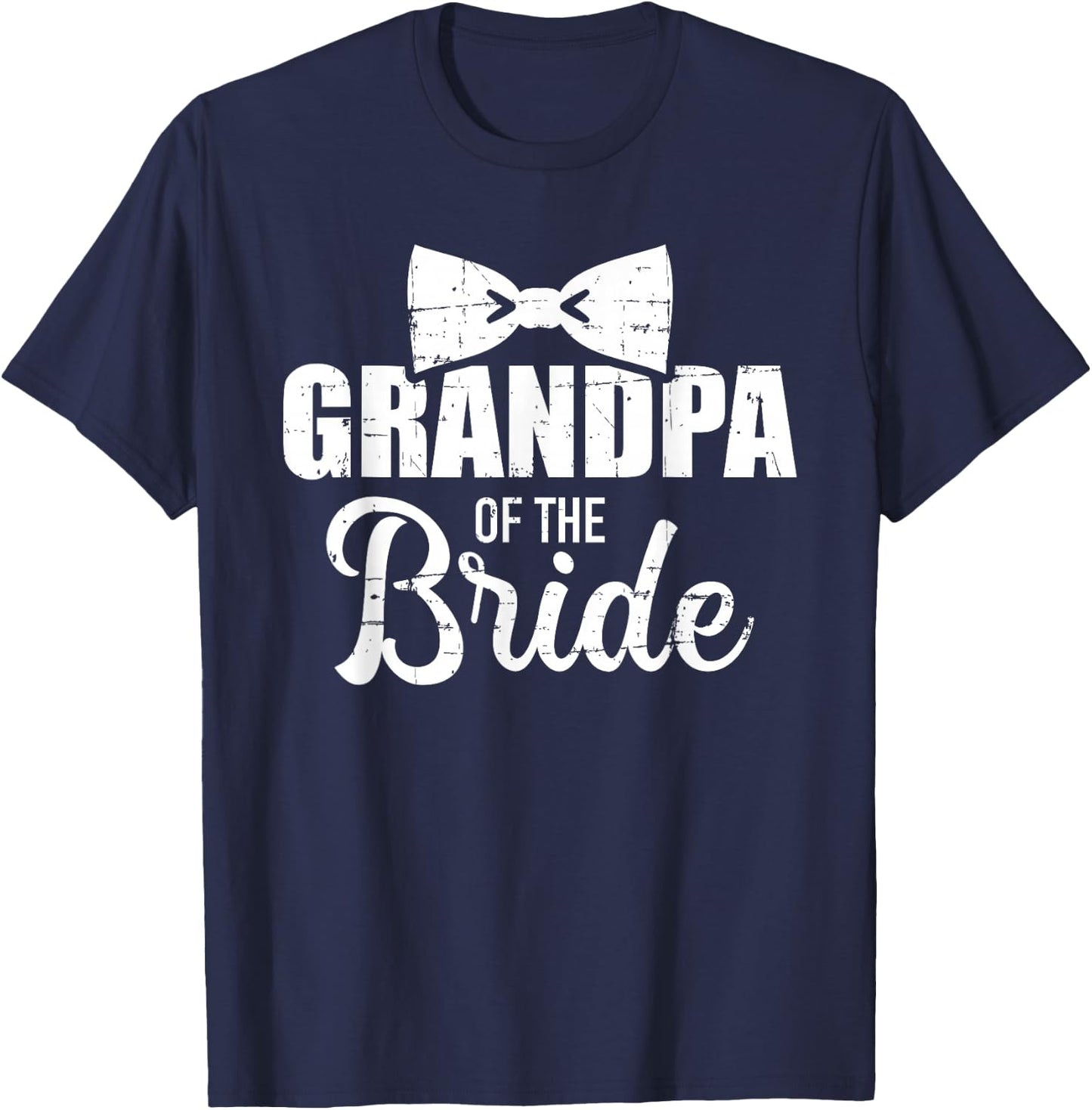 Grandpa of the Bride for Wedding and Stag Night T-Shirt - T-Shirt | Navy