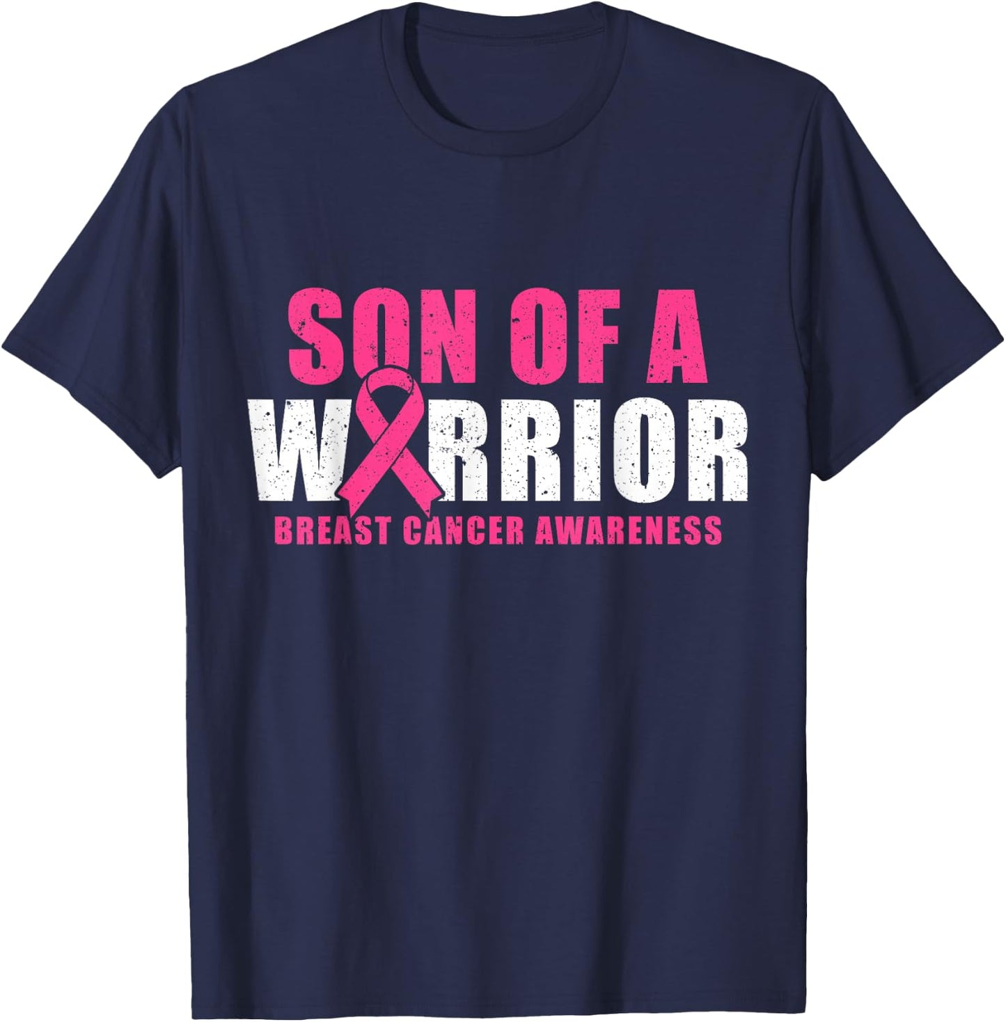 Son Of A Warrior Breast Cancer Awareness T-Shirt - T-Shirt | Navy