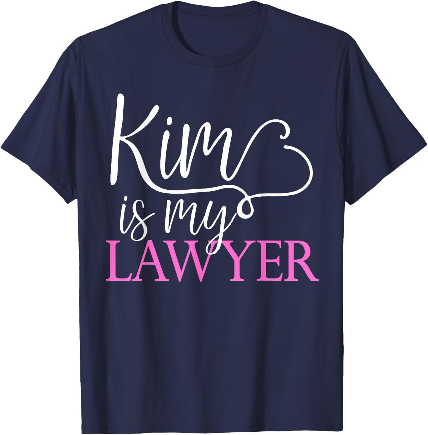 Kim is My Lawyer Reading the Law Criminal Justice Reform T-Shirt - T-Shirt | Navy
