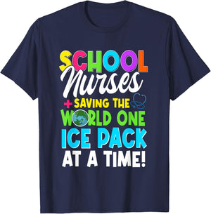School Nurses Saving The World One Ice Pack At A Time T-Shirt - T-Shirt | Navy