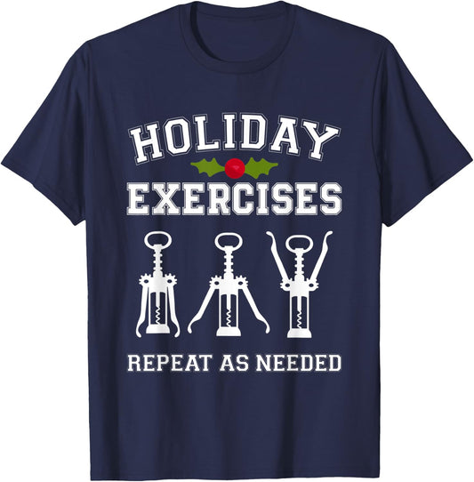 Holiday Exercies Repeat As Needed Apparel T-Shirt - T-Shirt | Navy