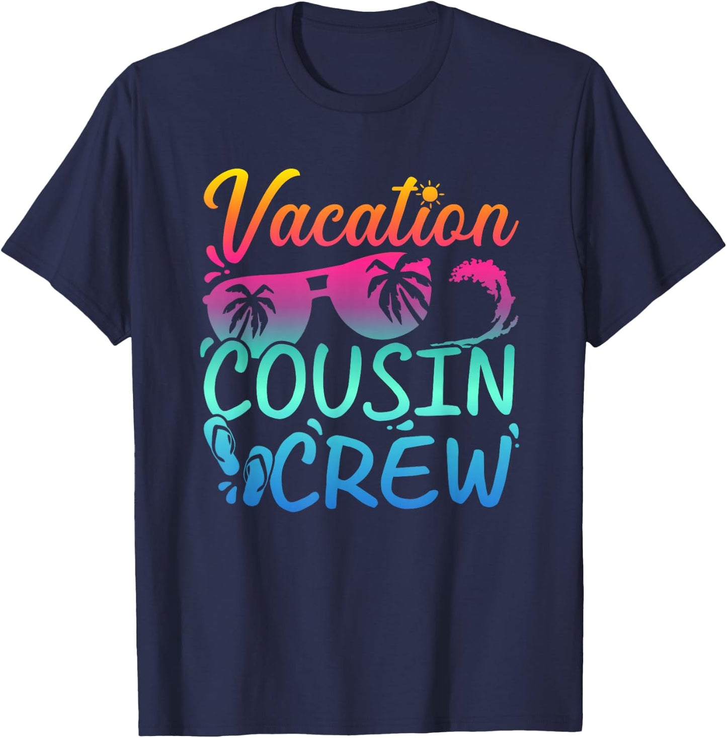 Vacation Cousin Crew Beach Sunglasses Small T-Shirt - T-Shirt | Navy