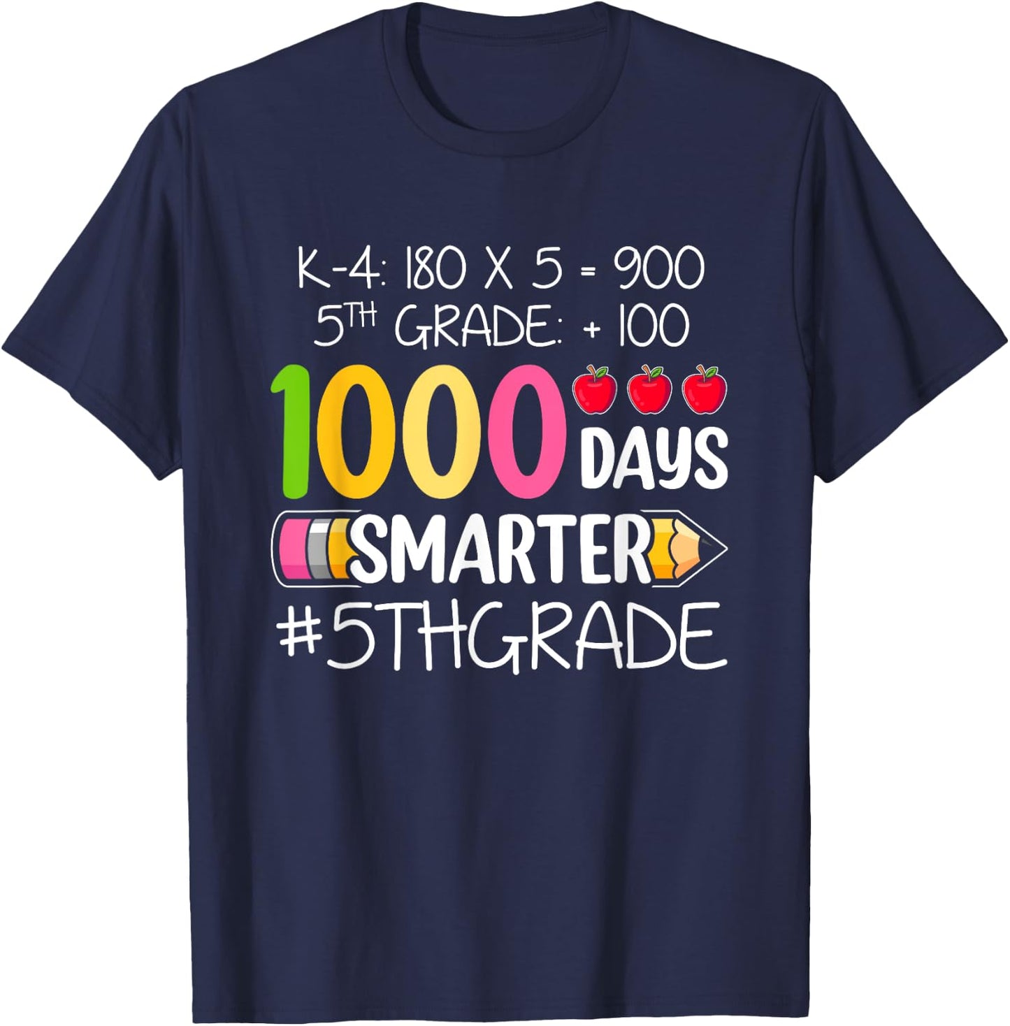 1000 Days Smarter Fifth 5th Grade Teacher Student School T-Shirt - T-Shirt | Navy