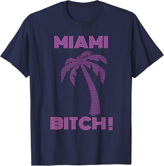 Funny Miami Bitch Club and Party Synthwave T-Shirt - T-Shirt | Navy