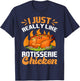 I Just Really Like Rotisserie Chicken Food T-Shirt - T-Shirt | Navy