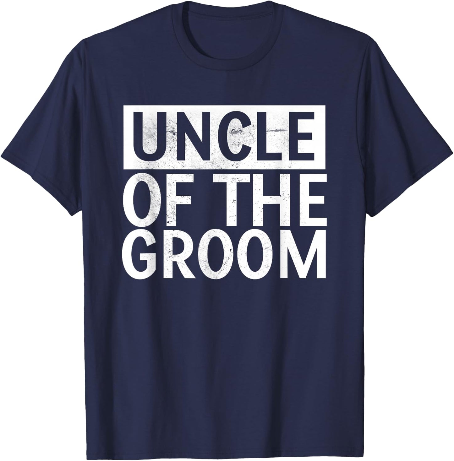 Uncle Of The Groom Shirt Gifts T-Shirt - T-Shirt | Navy