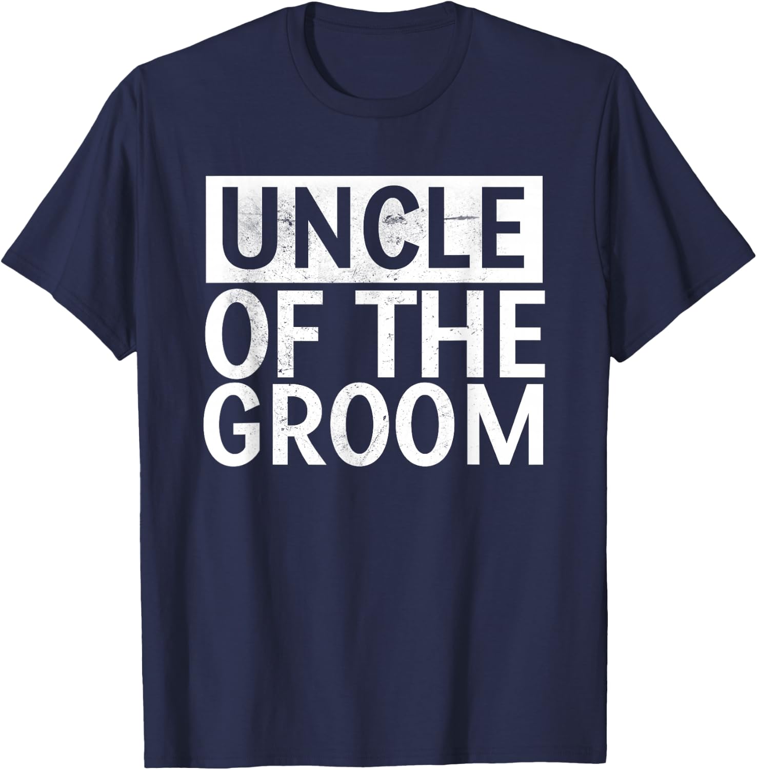 Uncle Of The Groom Shirt Gifts T-Shirt - T-Shirt | Navy