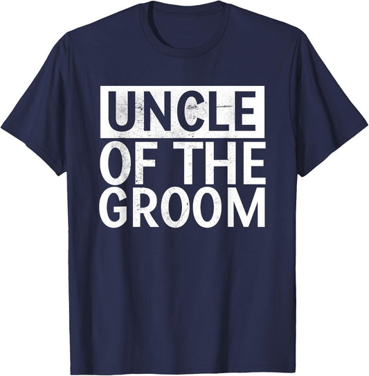 Uncle Of The Groom Shirt Gifts T-Shirt - T-Shirt | Navy