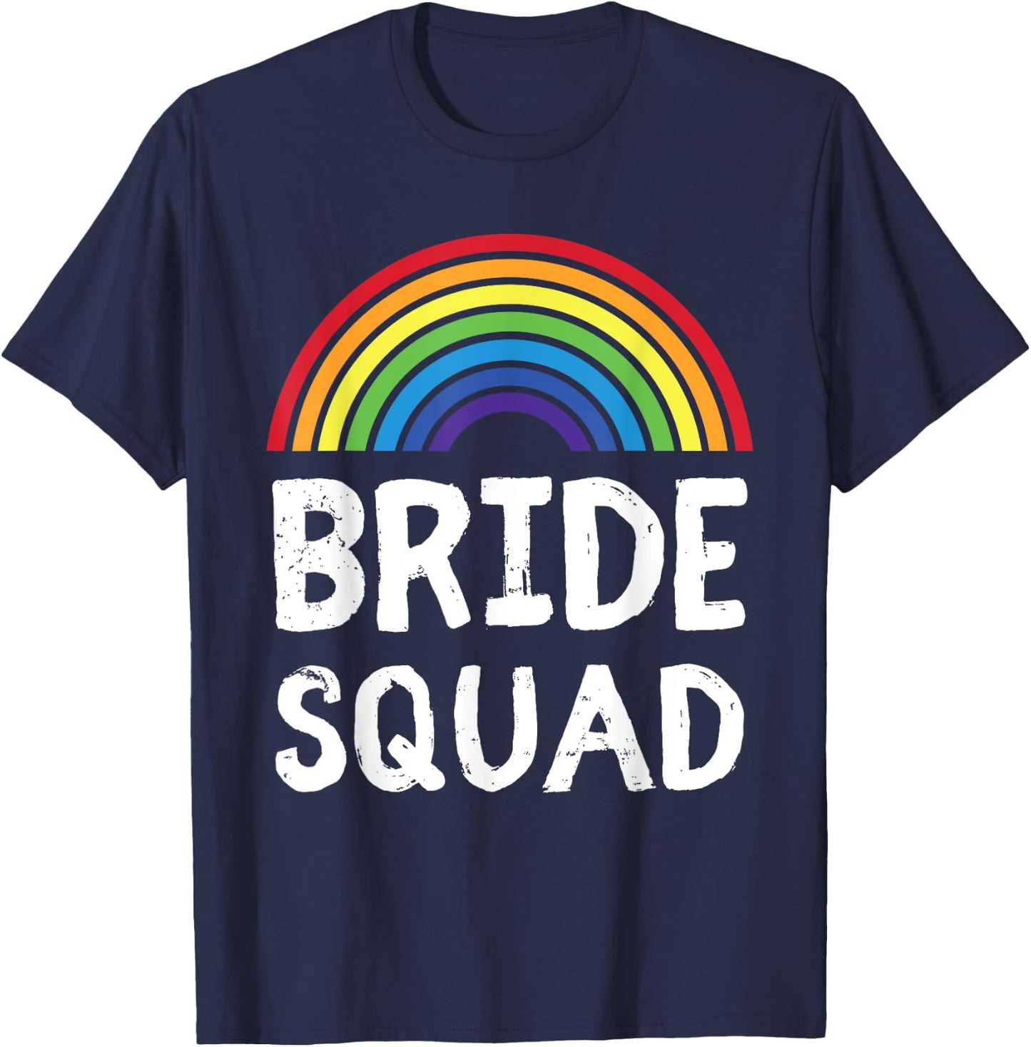 Bride Squad LGBT Lesbian Wedding Party Women Bachelorette T-Shirt - T-Shirt | Navy