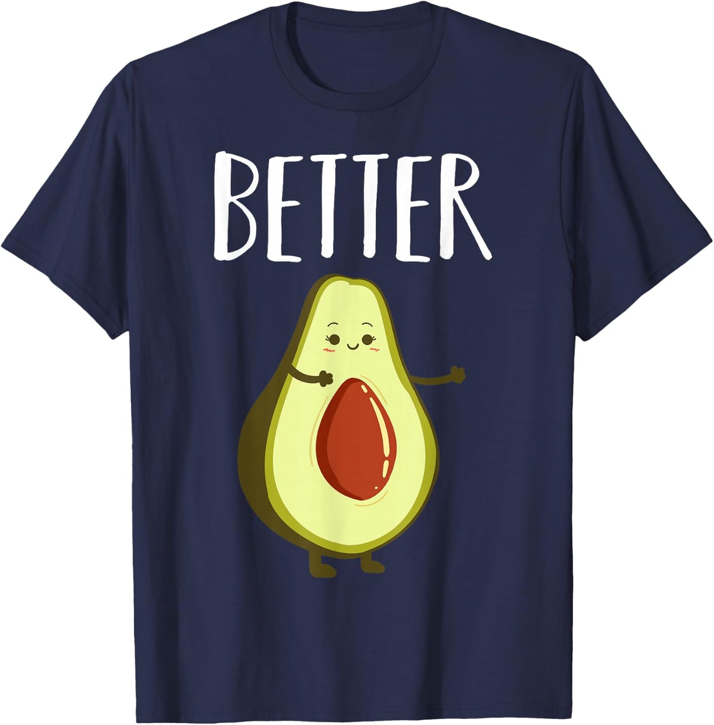 Better Half Avocado Matching Couple Valentine's Day Wedding T-Shirt - T-Shirt | Navy